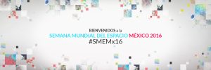 Semana Mundial del Espacio, México